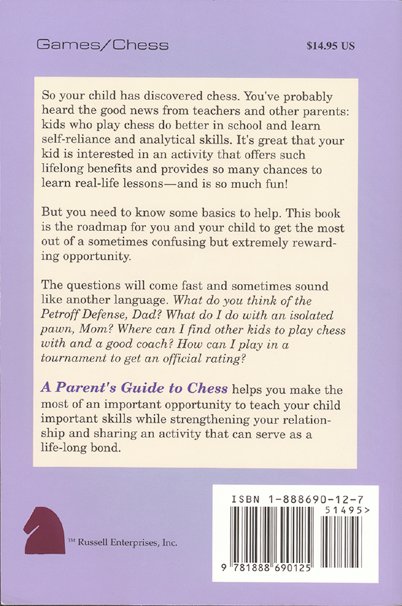 back cover of "A Parent's Guide to Chess" - click to return to review