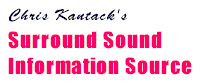 Chris Kantack's Surround Sound Information Source